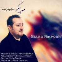 Miaad Nikpour - Mah Peykar
