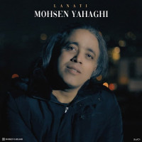 Mohsen Yahaghi - Lanati