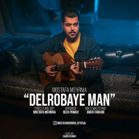 Mostafa Mehrnia - Delrobaye Man