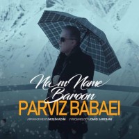 Parviz Babaei - Nam Name Baroon