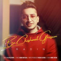 Radin - Be Cheshmat Ghasam