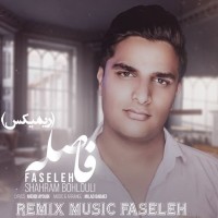 Shahram Bohlouli - Faseleh ( Remix )