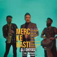 Ali Ghiyasi - Merc Ke Hasti