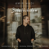 Amir Hadi - Bebakhshidam