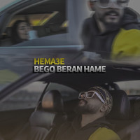 Hema3e - Begoo Beran Hame