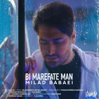 Milad Babaei - Bi Marefatie Man