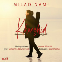 Milad Nami - Khorshid
