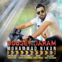 Mohammad Nikan - Dooset Daram