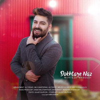 Morteza Masoudi - Dokhtare Naz