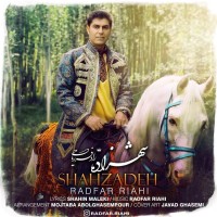 Radfar Riahi - Shahzadeh