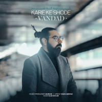 Vandad - Karie Ke Shode