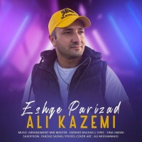 Ali Kazemi - Eshghe Parizad