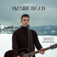 Amir Rafat - Masire Baad