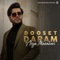 Aria Mazaheri - Dooset Daram