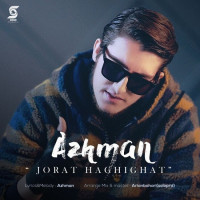 Azhman - Jorat Haghighat
