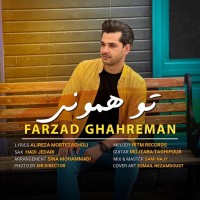 Farzad Ghahreman - To Hamooni