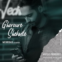 Mehrdad Aliabadi - Ghoroore Shekaste