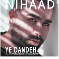 Nihaad - Ye Dandeh