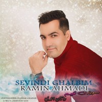 Ramin Ahmadi - Sevind Ghalbim