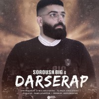 Soroush Big S - Darse Rap