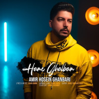 Amirhosein Ghanbari - Hame Ghalbam