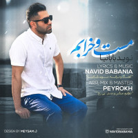 Navid Babania - Mast O Kharabam