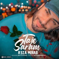 Reza Mirab - Taje Saram
