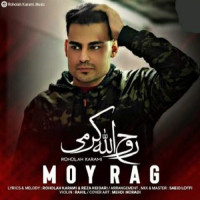 Roholah Karami - Moyrag