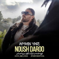 Afshin Yari - Noush Daroo