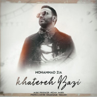 Mohammad Zia - Khatereh Bazi