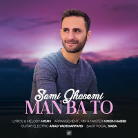 Sami Ghasemi - Man Ba To