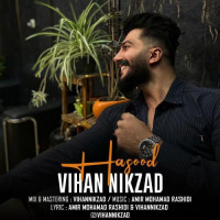 Vihan Nikzad - Hasood