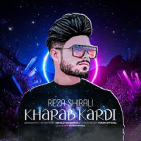 Ahmadreza Shirali - Kharab Kardi