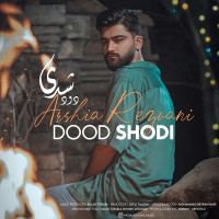 Arshia Rezvani - Dood Shodi