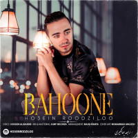 Ho3ein Rodziloo - Bahoone