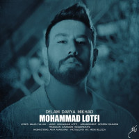 Mohammad Lotfi - Delam Darya Mikhad