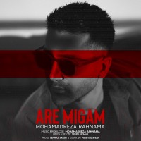 Mohamadreza Rahnama - Are Migam