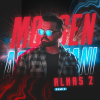 Mohsen Aghakhani - Almas 2 ( Dj Iman Nami Remix )
