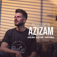 Reza Ramtin - Azizam