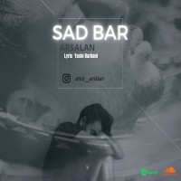 Arsalan - Sad Bar