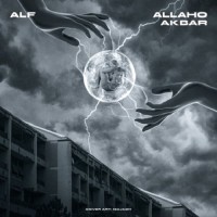 Alf - Allah O Akbar