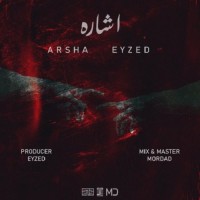 Arsha & Eyzed - Eshareh