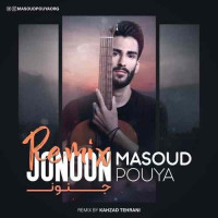 Masoud Pouya - Jonoon ( Kahzad Tehrani Remix )