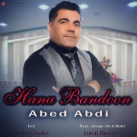 Abed Abdi - Hana Bandoon