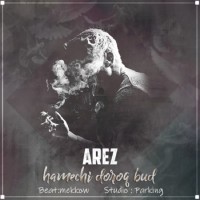 Arez - Hame Chi Doroq Bood