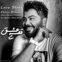 Ehsan Arman - Gheseye Eshgh