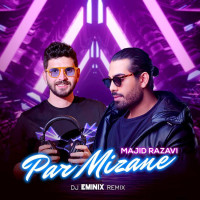 Majid Razavi - Par Mizane ( Dj Eminix Remix )