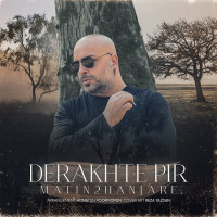 Matin 2 Hanjare - Derakhte Pir