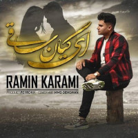 Ramin Karami - Ey Giane Saghi