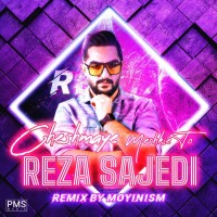 Reza Sajedi - Cheshmaye Meshkiye To ( Moyinism Remix )